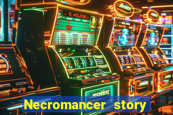 Necromancer story mod apk (unlimited skill points